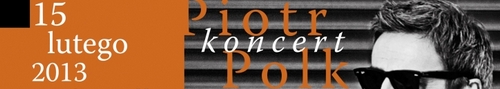 kielce kultura Piotr Polk w KCK - koncert na Walentynki