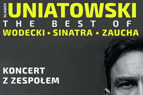 kielce wiadomości  Koncert Sławek Uniatowski "The Best Of" w Kielcach  